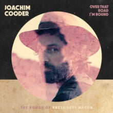 Joachim Cooder: Over That Road Im Bound - CD