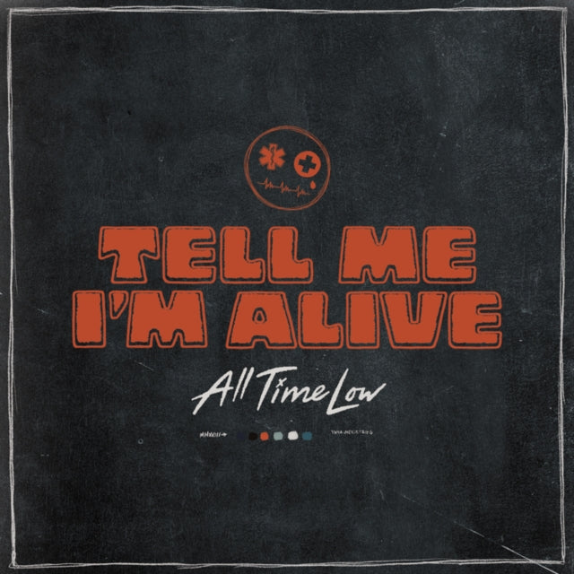 All Time Low: Tell Me Im Alive - CD
