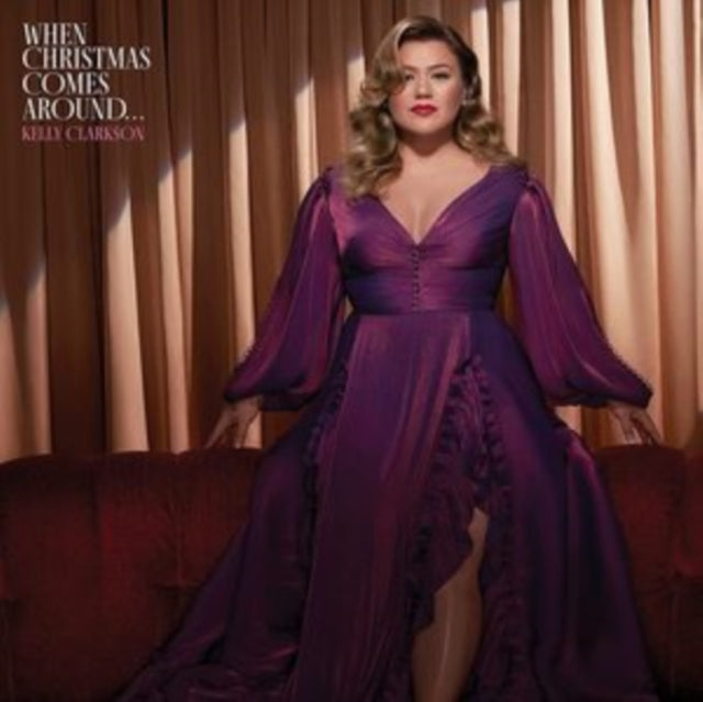 Kelly Clarkson: When Christmas Comes Around (Crystal Clear Diamond Vinyl) - Vinyl