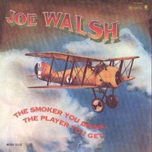Joe Walsh: The Smoker You Drink - CD