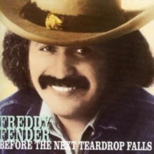 Freddy Fender: Before The Next Tear - CD