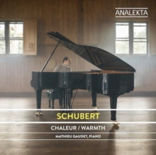 Mathieu Gaudet: Schubert : Warmth - CD