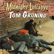 Tom Gruning: Midnight Lullabye - CD