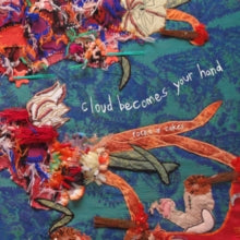 Cloud Becomes Your Hand: Rocks Or Cakes - CD