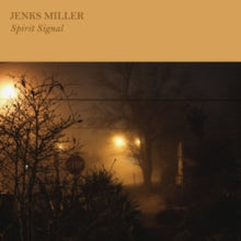 Jenks Miller: Spirit Signal - Vinyl