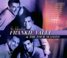 Frankie Valli and the Four Seasons: The Definitive - CD