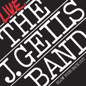 J. Geils Band: Live: Blow Your Face Out - Vinyl