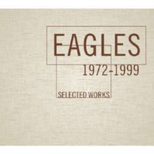 The Eagles: Selected Works 1972-1999 - CD