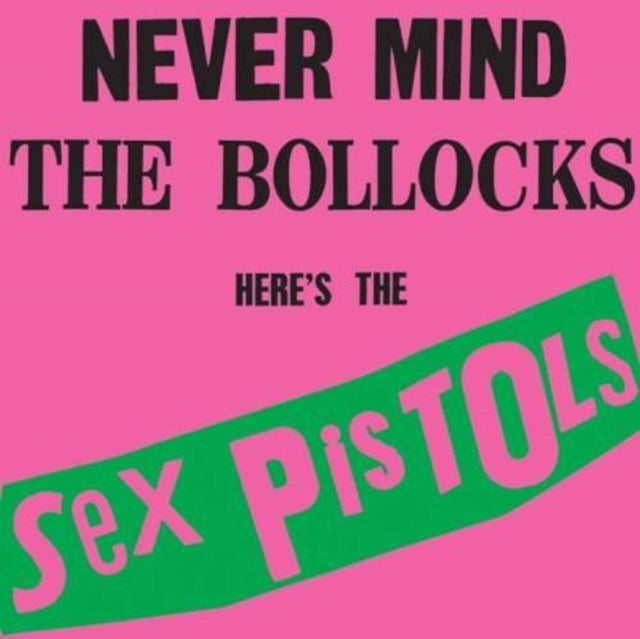 Sex Pistols: Never Mind The Bollocks - Vinyl