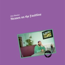 Alex Bleeker: Heaven On The Faultlin - Vinyl