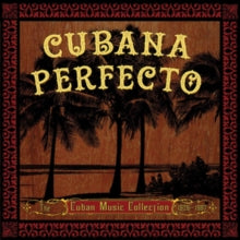 Various Artists: Cubana Perfecto - CD