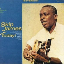 Skip James: Today - CD