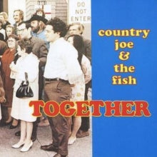 Country Joe and The Fish: Together - CD