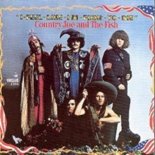 Country Joe and The Fish: I Feel Like IM Fixin To Die - CD