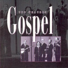 The Weavers: Gospel - CD