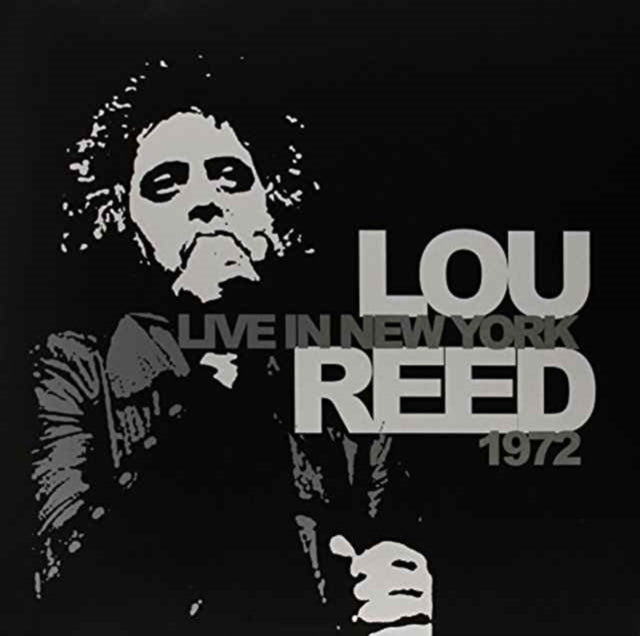 Lou Reed: Live In New York 1972 - Vinyl