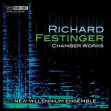 New Millennium Ensemble: Festingerchamber Works - CD