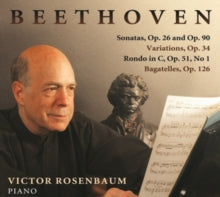 Victor Rosenbaum: Ludwig van Beethoven: Sonatas Op. 26 and Op.90 / Variations Op. 34 / Rondo in C Op. 51 No. 1 / Bagatelles Op. 126 - CD
