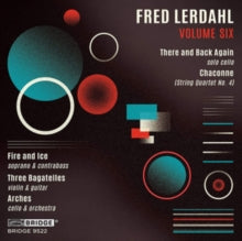 Various Artists: Fred Lerdahl: Volume Six - CD