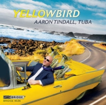 Tindall / Berg / Bergeron: Yellowbird - CD