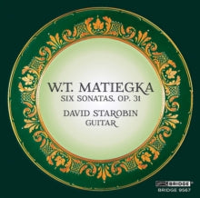 Starobin: Wenzel Thomas Matiegka: Six Sonatas / Op. 31 - CD