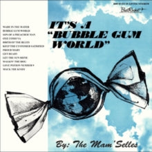 The Mam'selles: Its A Bubble Gum World - CD
