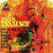 Peter Isaacson: Sings Songs Of - CD