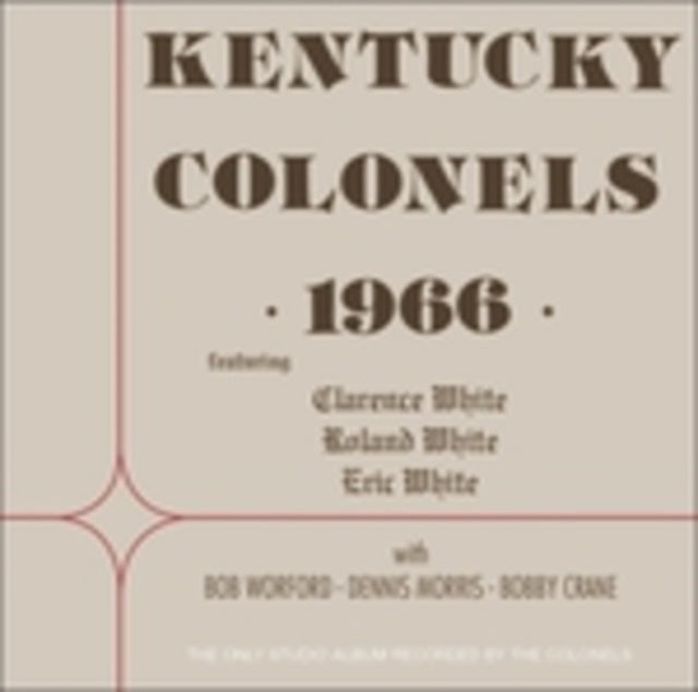The Kentucky Colonels: 1966 - Vinyl
