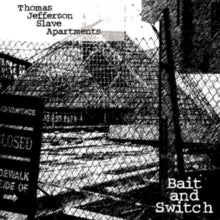 Thomas Jefferson Slave Apartments: Bait And Switch (Clear Vinyl) - Vinyl