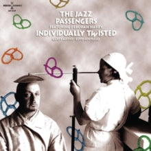 The Jazz Passengers: Individually Twisted - CD