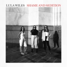 Lula Wiles: Shame And Sedition - CD