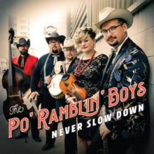 The Po' Ramblin' Boys: Never Slow Down - CD