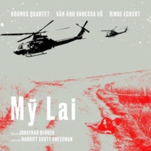 Kronos Quartet / Rinde Eckert / Van-anh Vanessa Vo: My Lai - CD