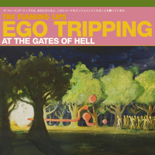 The Flaming Lips: Ego Tripping At The Gates Of Hell (Ep) (Green Vinyl) - Vinyl