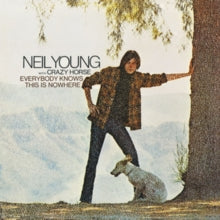 Neil Young and Crazy Horse: Everybody Knows This Is Nowhere - CD