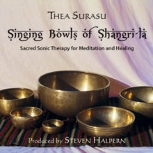 Thea Surasu: Singing Bowls Of Shangri-La (Remastered) - CD