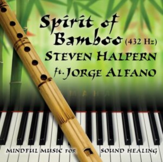 Steven Halpern: Spirit Of Bamboo 432Hz - CD