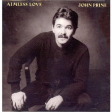John Prine: Aimless Love - CD