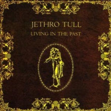 Jethro Tull: Living In The Past - CD
