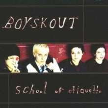 Boyskout: School Of Etiquette - CD