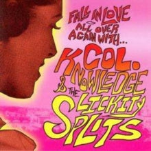 Colonel Knowledge & The Lickit: Fall In Love All Over Again - CD