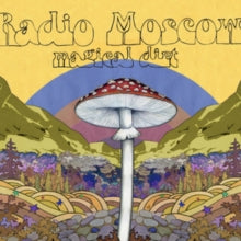 Radio Moscow: Magical Dirt - Vinyl