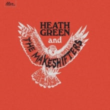 Heath Green and the Makeshifters: Heath Green And The Makeshifters - CD