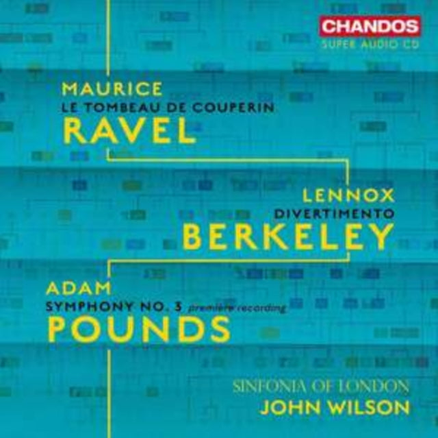 Sinfonia Of London / Wilson: Maurice Ravel / Lennox Berkeley / Adam Pounds: Orchestral Works - CD