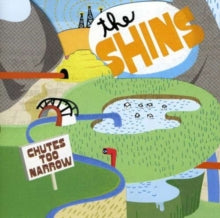 The Shins: Chutes Too Narrow - CD