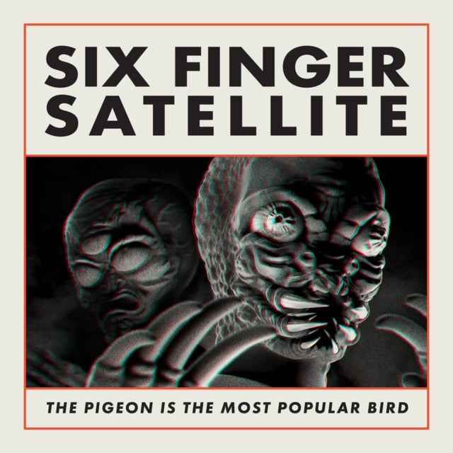 Six Finger Satellite: The Pigeon Is The Most Popular Bird (Remastered Edition) - CD