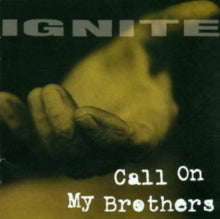 Ignite: Call On My Brothers - Vinyl