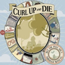 Curl Up And Die: But The Past Aint Through With - CD
