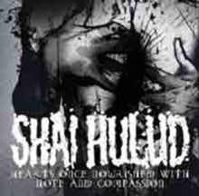 Shai Hulud: Hearts Once Nourished..... - CD