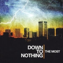 Down To Nothing: The Most - CD